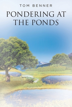Paperback Pondering at The Ponds Book