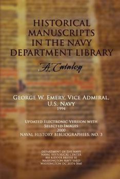 Paperback Historical Manuscripts in the Navy Department Library - A Catalog Book
