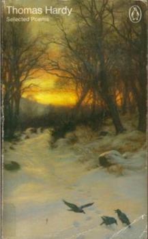 Paperback Selected poems [of] Thomas Hardy (The Penguin poets) Book