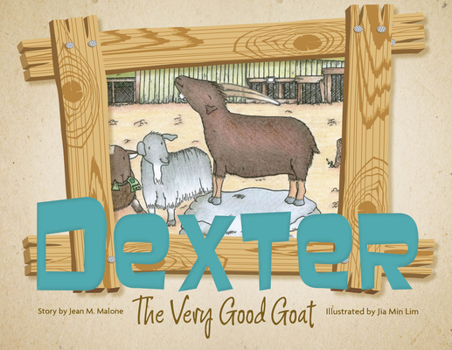 Hardcover Dexter the Very Good Goat Book