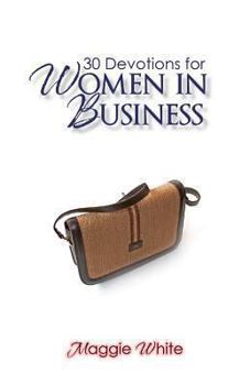 Paperback 30 Devotions for Women in Business Book