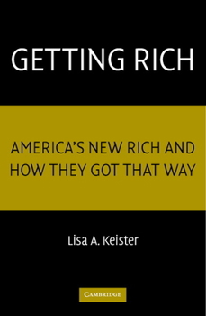 Paperback Getting Rich: America's New Rich and How They Got That Way Book