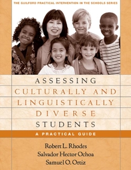 Assessing Culturally and Linguistically Diverse Students: A Practical Guide (Practical Intervention In The Schools) - Book  of the Practical Intervention in the Schools Series