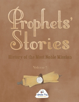 Paperback Prophets' Stories: History of the Most Noble Mission Book