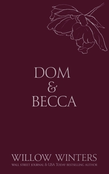Paperback Dom & Becca: Dirty Dom Book