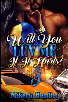 Paperback Will You Luv Me If It Hurts 3 Book