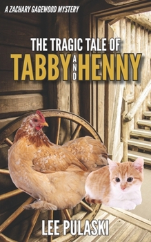 Paperback The Tragic Tale of Tabby and Henny Book