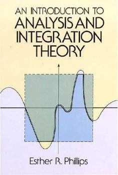 Paperback An Introduction to Analysis and Integration Theory Book