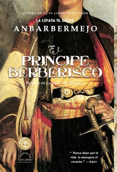 Hardcover El Príncipe Berberisco: Primero de la Serie del Desierto [Spanish] Book