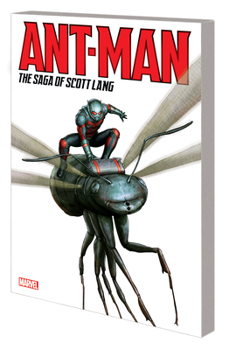 Paperback Ant-Man: The Saga of Scott Lang Book