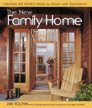 Hardcover The New Family Home: Creating the Perfect Home for Today and Tomorrow Book