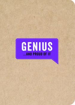 Journal Genius . . . and Proud of It Book