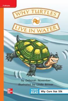 Paperback Reading Wonders, Grade 2, Leveled Reader Why Turtles Live in Water, Approaching, Unit 4, 6-Pack Book