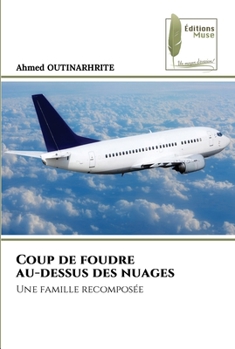 Paperback Coup de foudre au-dessus des nuages [French] Book