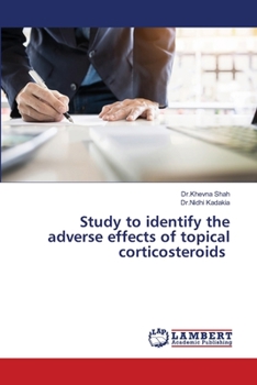 Paperback Study to identify the adverse effects of topical corticosteroids Book