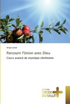 Paperback Parcourir l'union avec dieu [French] Book