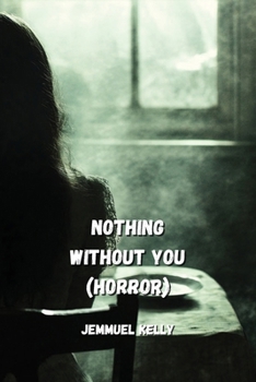 Paperback Nothing Without You (Horror) Book