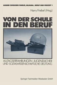 Paperback Von Der Schule in Den Beruf [German] Book