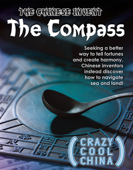 Paperback The Chinese Invent the Compass Book