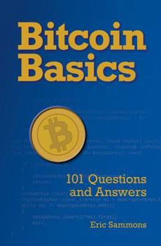 Paperback Bitcoin Basics: 101 Questions and Answers Book