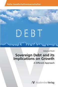 Paperback Sovereign Debt and Its Implications on Growth Book
