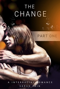 Paperback The Change: A Interracial Romance Book