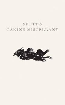 Hardcover Spott's Canine Miscellany Book