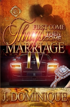 Paperback First Come Thugs, Then Come Marriage 4: An African American Romance Book