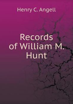 Paperback Records of William M. Hunt Book