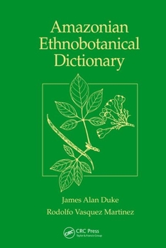 Hardcover Amazonian Ethnobotanical Dictionary Book