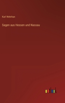 Hardcover Sagen aus Hessen und Nassau [German] Book