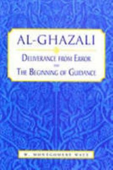 Paperback Deliverance from Error and the Beginning of Guidance (Islamic Mini Intro Series) Book