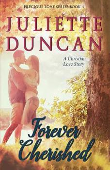 Paperback Forever Cherished: A Christian Love Story Book