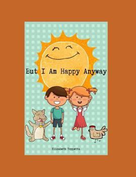 Paperback But I Am Happy Anyway Book