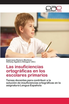 Paperback Las insuficiencias ortográficas en los escolares primarios [Spanish] Book