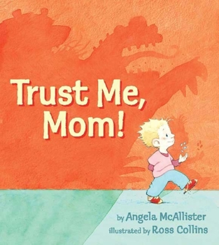 Hardcover Trust Me, Mom! Book