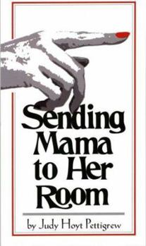 Paperback Sending Mama to Her Room Book