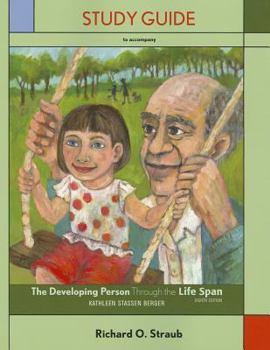 Paperback The Study Guide for Developing Person Through the Life Span Book