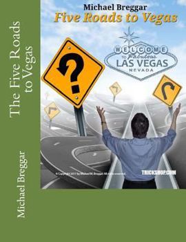 Paperback The Five Roads to Vegas Book