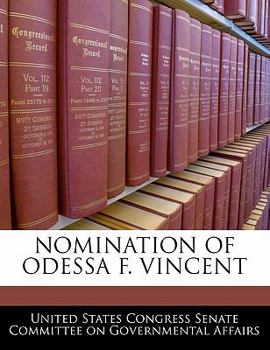 Nomination Of Odessa F. Vincent
