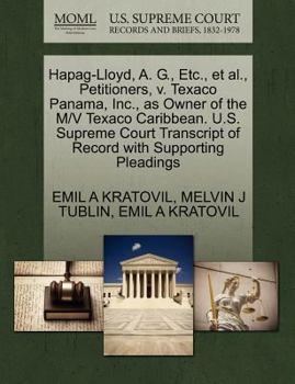 Hapag-Lloyd, A. G., Etc., et al., Petitioners, v. Texaco Panama, Inc., as Owner of the M/V Texaco Caribbean. U.S. Supreme Court Transcript of Record with Supporting Pleadings