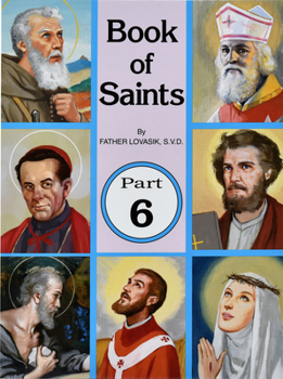 Paperback Book of Saints (Part 6): Super-Heroes of God Volume 6 Book