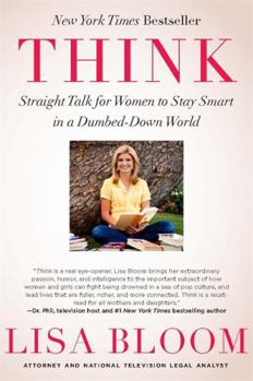 Paperback Think: Straight Talk for Women to Stay Smart in a Dumbed-Down World Book