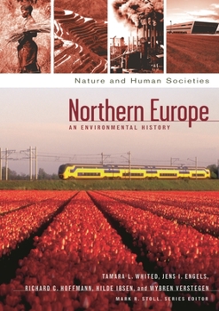 Hardcover Northern Europe: An Environmental History Book