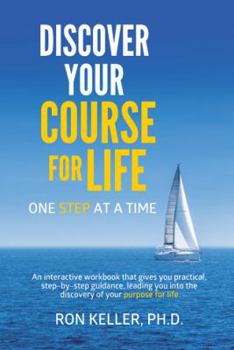 Paperback Discover your course for life, one step at a time Book