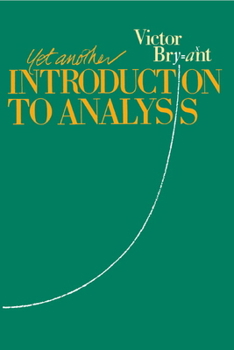 Paperback Yet Another Introduction to Analysis Book