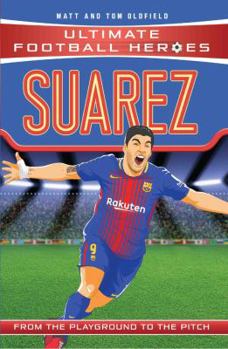 Paperback Suarez: From the Playground to the Pitch Book