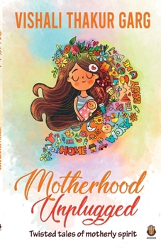 Paperback Motherhood Unplugged Book