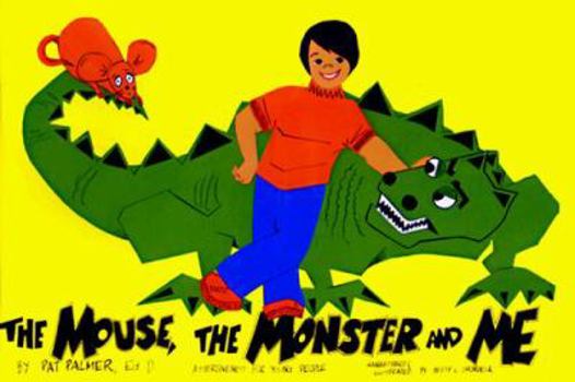 Paperback The Mouse, the Monster, and Me Book