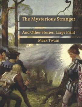 Paperback The Mysterious Stranger: And Other Stories: Large Print Book